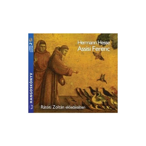 Hermann Hesse: Assisi Ferenc - Hangoskönyv
