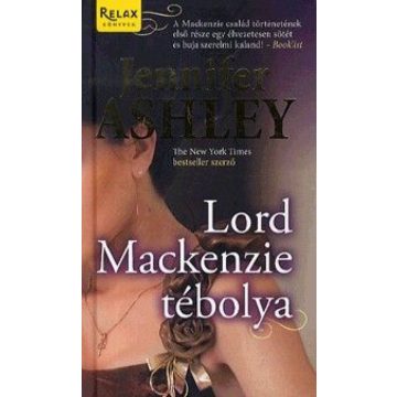 Jennifer Ashley: Lord Mackenzie tébolya