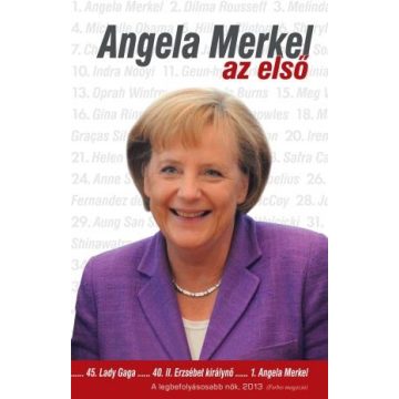 Pietsch Lajos: Angela Merkel - Az első