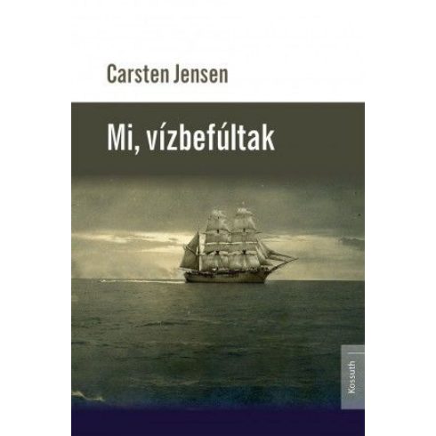 Jensen Carsten: Mi, vízbefúltak