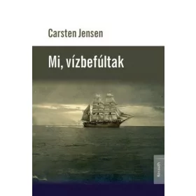 Jensen Carsten: Mi, vízbefúltak (antikvár)