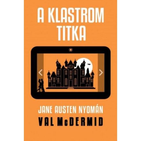 Val Mcdermid: A klastrom titka - Jane Austen nyomán