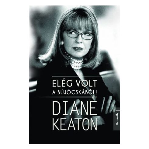 Diane Keaton: Elég volt a bújócskából!