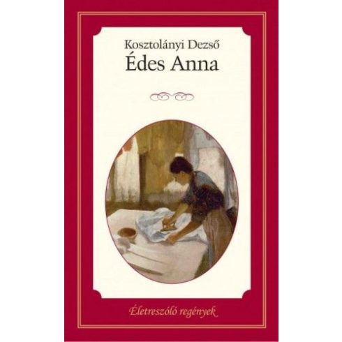 Kosztolányi Dezső: Édes Anna