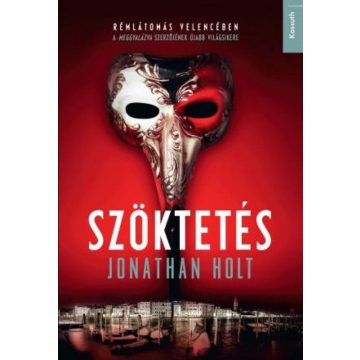 Jonathan Holt: Szöktetés