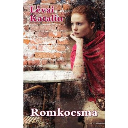 Lévai Katalin: Romkocsma