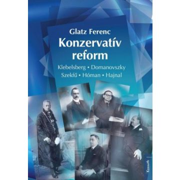 Glatz Ferenc: Konzervatív reform