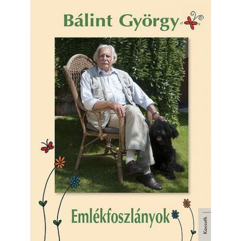 Bálint György: Emlékfoszlányok