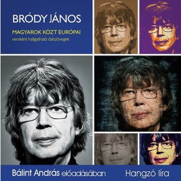 Bródy János: Magyarok közt európai - Hangoskönyv