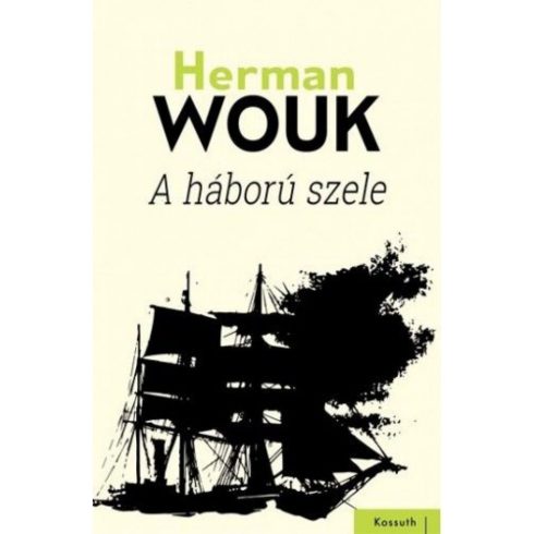 Herman Wouk: A háború szele