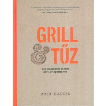 Rich Harris: Grill & tűz