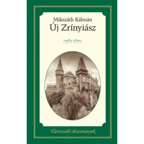 Mikszáth Kálmán: Új Zrínyiász