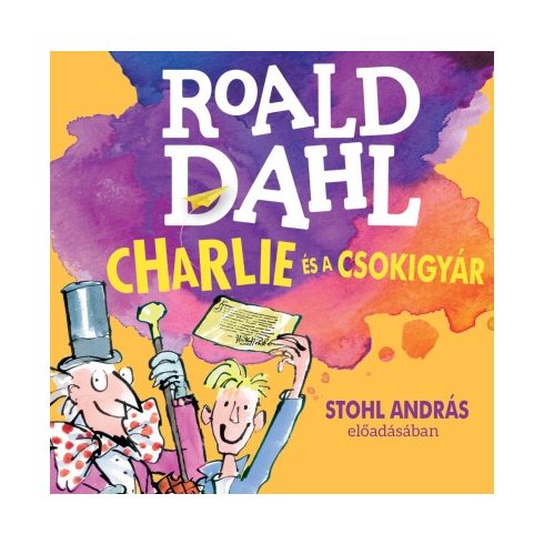 Roald Dahl: Charlie és a csokigyár - Hangoskönyv - Mp3