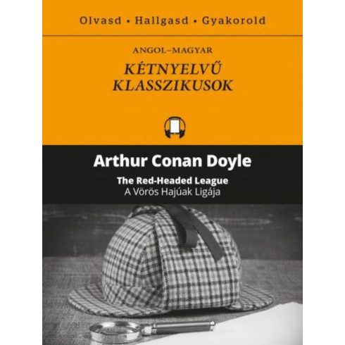 Arthur Conan Doyle: A Vörös Hajúak Ligája - The Red Headed League