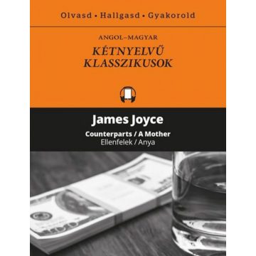 James Joyce: Ellenfelek - Counterparts