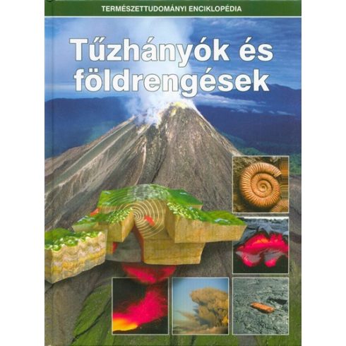 : Tűzhányók és földrengések - Természettudományi enciklopédia 4.