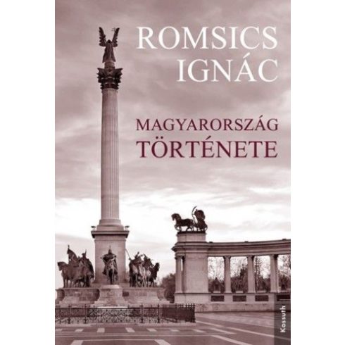 Romsics Ignác: Magyarország története