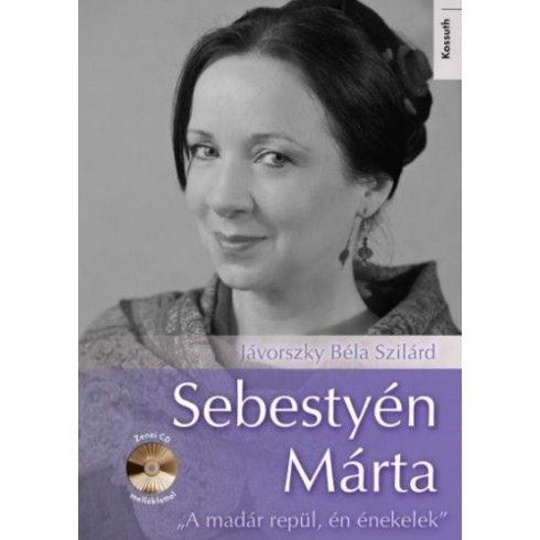 Jávorszky Béla Szilárd: Sebestyén Márta - CD melléklettel