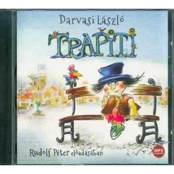 Darvasi László: Trapiti - Hangoskönyv - Mp3