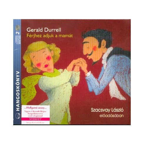 Gerald Durrell: Férjhez adjuk a mamát - Hangoskönyv