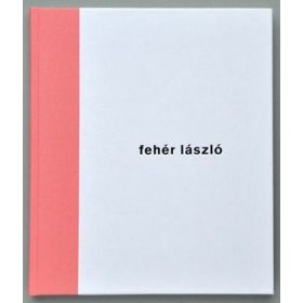 Fehér László: Emléknyomatok
