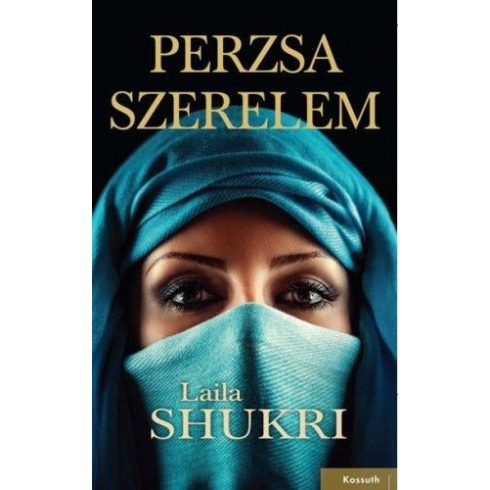 Laila Shukri: Perzsa szerelem