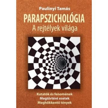 Paulinyi Tamás: Parapszichológia