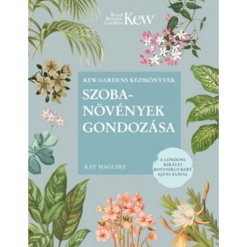 Kay Maguire: Szobanövények gondozása