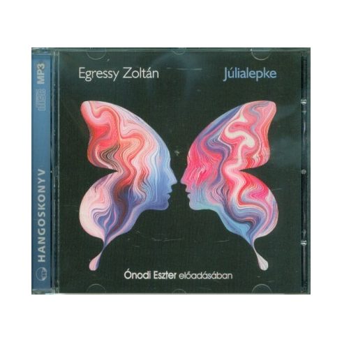 Egressy Zoltán: Júlialepke - Hangoskönyv