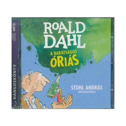Roald Dahl: A barátságos óriás - Hangoskönyv
