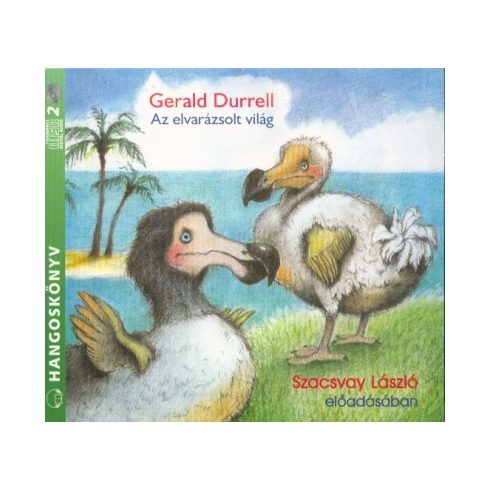 Gerald Durrell: Az elvarázsolt világ - Hangoskönyv