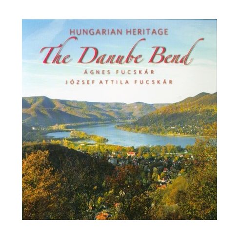 Fucskár Ágnes, Fucskár József Attila: The Danube Bend