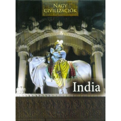 : Nagy civilizációk - India