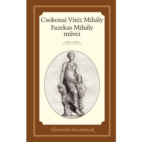Csokonai Vitéz Mihály, Fazekas Mihály: Csokonai Vitéz Mihály - Fazekas Mihály művei