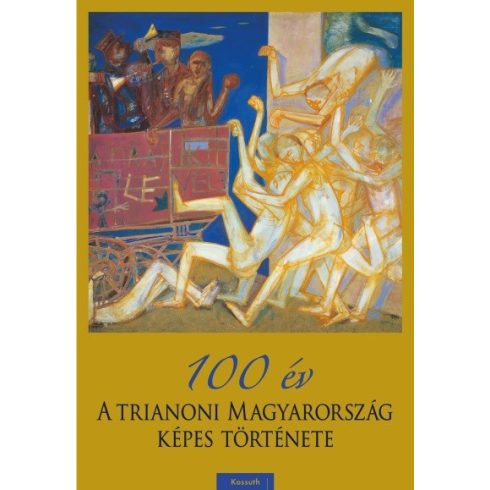 Pritz Pál: 100 év - A trianoni Magyarország képes története