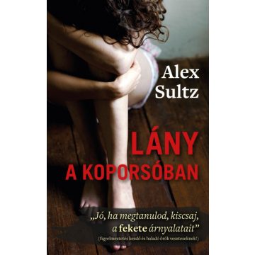 Alex Sultz: Lány a koporsóban