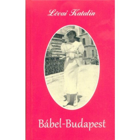 Lévai Katalin: Bábel - Budapest
