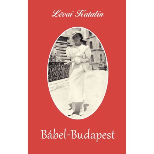 Lévai Katalin: Bábel - Budapest