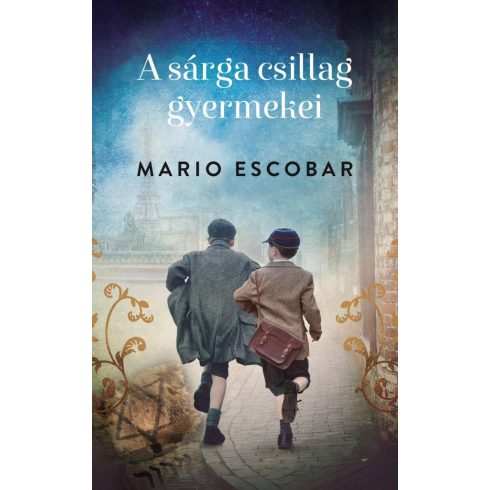 Mario Escobar: A sárga csillag gyermekei