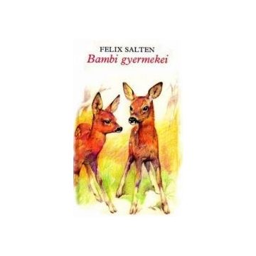 Felix Salten: Bambi gyermekei
