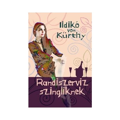 Ildikó von Kürthy: Randiszervíz szingliknek