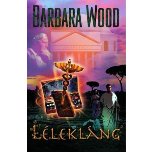 Barbara Wood: Lélekláng