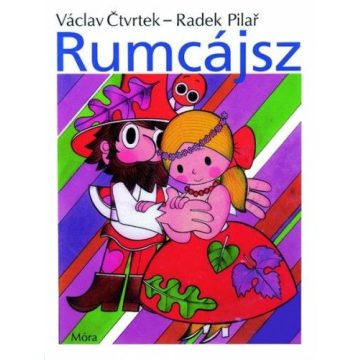 Radek Pilar, Václav Ctvrtek: Rumcájsz
