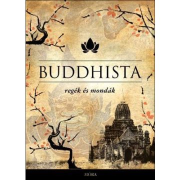 Maróczy Magda: Buddhista regék és mondák