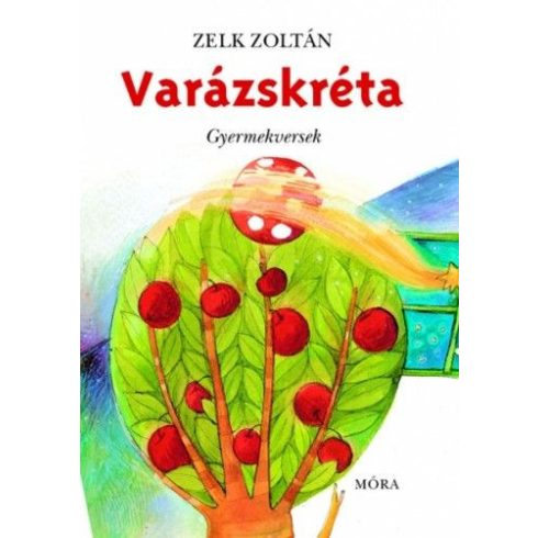 Zelk Zoltán: Varázskréta