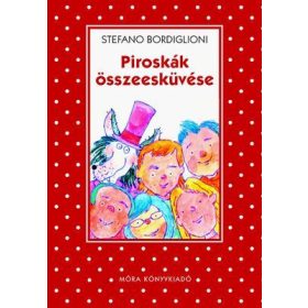 Stefano Bordiglioni: Piroskák összeesküvése