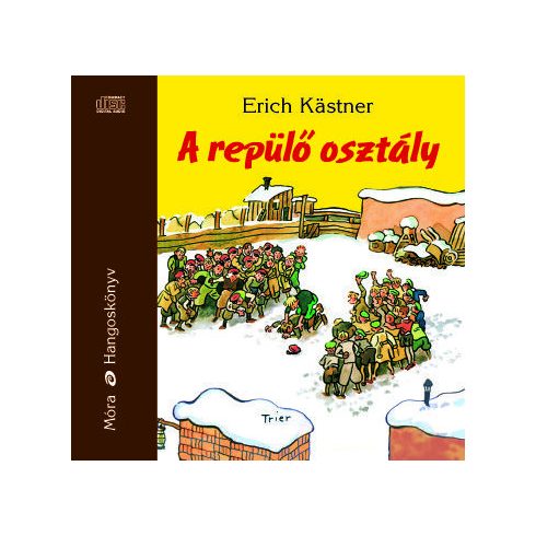 Erich Kästner: A repülő osztály - Hangoskönyv