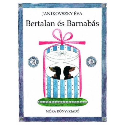 Janikovszky Éva: Bertalan és Barnabás