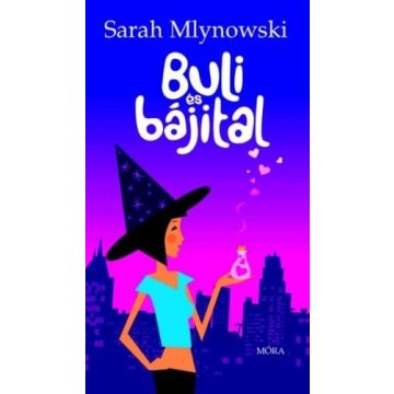 Sarah Mlynowski: Buli és bájital