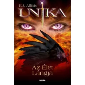 E.J.  Allibis: Unika - Az Élet Lángja